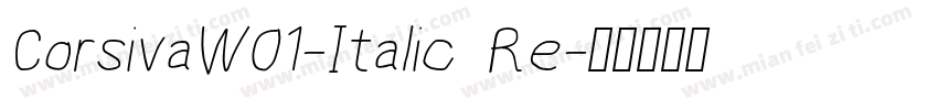 CorsivaW01-Italic Re字体转换